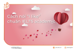 Cách nói “I Like” chuẩn IELTS Academic
