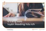6 trang web luyện Reading hữu ích