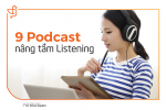 9 podcast nâng tầm Listening