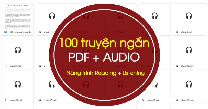 100 Truyện ngắn song ngữ Anh – Việt giúp học tiếng Anh cực tốt [Full Audio]